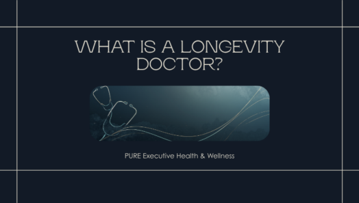 Editorial header image for an article explaining what a longevity doctor is, from PURE Executive Health and Wellness in Coral Gables, Miami